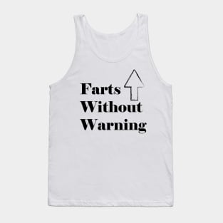 Farts without Warning Tank Top